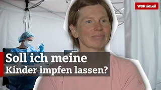 Corona-Impfung für Kinder: Viele offene Fragen | WDR Aktuelle Stunde