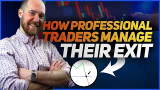 How Professional Traders MANAGE THEIR EXIT 🧠