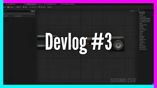 Unlock the Secrets of Sound Design in Unreal Engine | Devlog #3