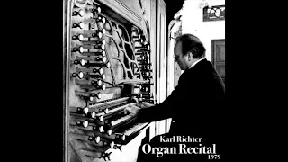 RARE 1979 RECORDING - Karl Richter plays "Dorian" Toccata & Fugue in D Minor - BWV 538