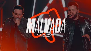 Gustavo Moura e Rafael - Malvada - DVD Um Novo Ciclo