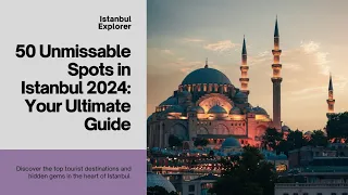 50 Unmissable Spots in Istanbul 2024: Your Ultimate Guide(@RevelDaily )