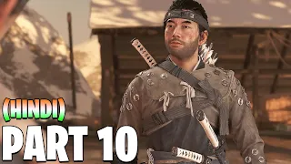 Ghost Of Tsushima (Hindi) Walkthrough Gameplay Part 10 - Honor & Ash (PS4 Pro 4K)