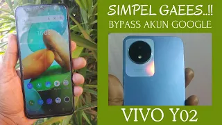 Bypass Akun Google Vivo Y02 Tanpa PC.