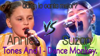 Annie vs Suzan, Tones And I - Dance Monkey ft. Voice Kids.