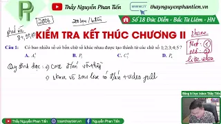 Tổng Ôn: Tổ Hợp, Hoán vị, Chỉnh Hợp và Xác Suất  || Thầy Nguyễn Phan Tiến