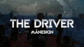 Måneskin - THE DRIVER (Lyrics)
