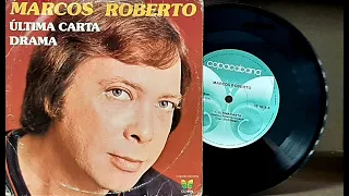 Marcos Roberto - Última Carta - ℗ 1980 - Baú🎶