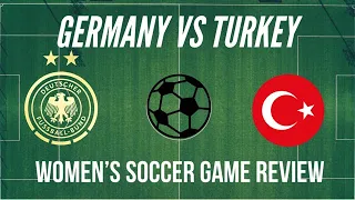 Germany vs Turkey: Women’s Soccer Game Review November 26, 2021