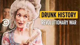 Every Revolutionary War Story - Drunk History