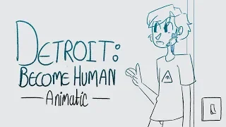 the one thing you can't replace // detroit: become human animatic
