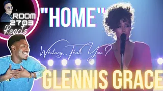 Glennis Grace Reaction "Home" Whitney Houston Cover... Hauntingly Good! 😳🔥