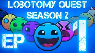 Lobotomy Quest | Season 2 | Ep1 #lobotomy