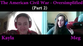 History Major REACTS to Oversimplified Civil War (Part 2)