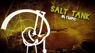 Salt Tank - Olympic (Original Mix) #SaltyPast