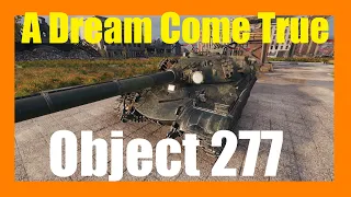 Object 277 ~ Heavy and Medium Mix Tank ~ World of Tanks ~ WoT