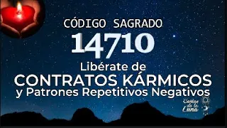 Libérate de Contratos Kármicos. Activación de Código Sagrado 14710