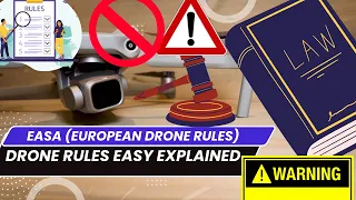 EU DRONE LAWS EASY EXPLAINED
