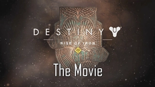 Destiny: Rise of Iron - The Movie (All Story Missions and Strikes)