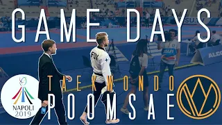 Game Days | Universiade 2019 TAEKWONDO Poomsae