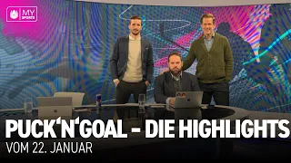 Puck'n'Goal – die Highlights | 22. Januar 2022
