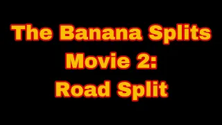 The Banana Splits Movie 2: Road Split Teaser Trailer