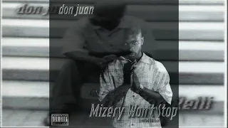 Don Juan - Mizery Won't Stop (Limted Edition) (2002) | Kansas City MO | Gangsta Rap | (Full Album)