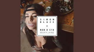 Maryjane (feat. Rob D510)