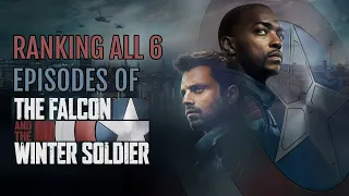 Ranking Every Episode of The Falcon & The Winter Soldier