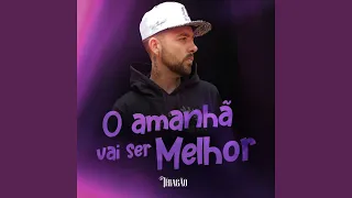 O Amanhã Vai Ser Melhor