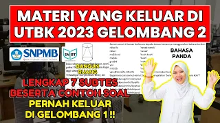 BOCORAN MATERI UTBK 2023 UNTUK GELOMBANG 2 | 7 SUB TEST