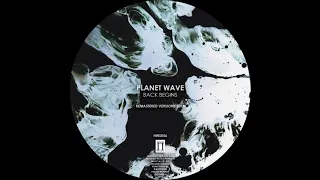 Planet Wave - Vortex Strong (Remastered 2018)