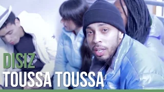 Disiz La Peste - Toussa Toussa