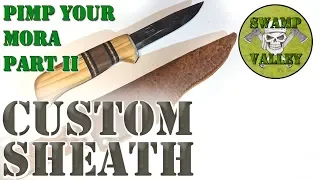 Mora Companion Bushcraft Knife – Custom Leather Sheath Build