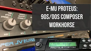 The E-MU Proteus 2000: A Workhorse of 90s/00s Media Composition