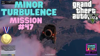 GTA 5 - Mission #47 - Minor Turbulence [100% Gold Medal Walkthrough] in 4K.