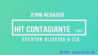 Hit Contagiante - Coreografia Oficial  da Cia Nebauer
