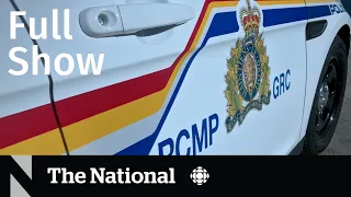 CBC News: The National | RCMP officers charged, Tyre Nichols funeral, wild mall robbery