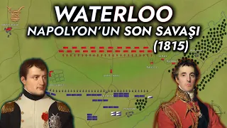 WATERLOO: Napolyon'un Son Savaşı | Waterloo Muharebesi (1815)