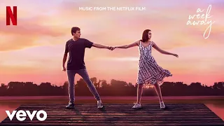 A Week Away - Let's Go Make A Memory (Official Audio) | Netflix