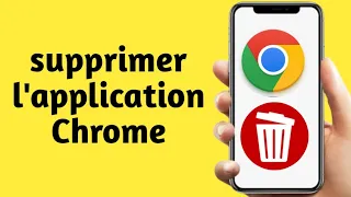 Comment supprimer l'application Google Chrome (nouveau 2024)