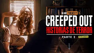 HISTORIAS DE TERROR (CON LA PIEL DE GALLINA) - (CREEPED OUT) PARTE 2 RESUMEN/THEGEVY