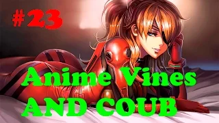 Anime Vine/Coub/Crack [Аниме приколы] #23