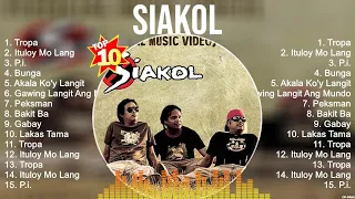 Siakol 2024 ~ Siakol Full Album ~ Siakol OPM Full Album 2024