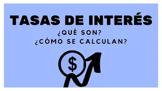 Tasa de Interés: ¿Qué es? ¿Cómo se calcula?