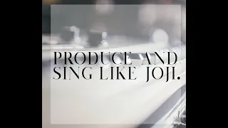 How to sing and produce like Joji...