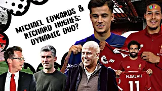 How Will Liverpool Look Under EDWARDS & HUGHES? | A Look To The FUTURE 🔮