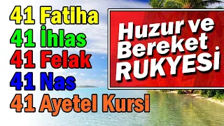 41 FATİHA 41 İHLAS 41 FELAK 41 NAS 41 AYETEL KÜRSİ DİNLE HIZLI (Huzur ve Bereket Rukyesi)