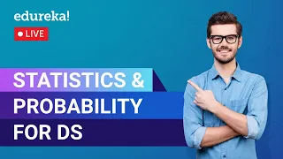 Statistics and Probability for Data Science | Data Science | Edureka | ML/DS Live - 1
