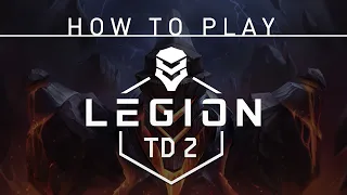 How To Play Legion TD 2